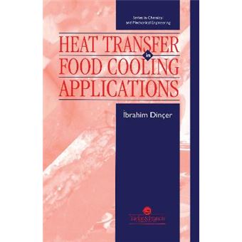 Heat Transfer in Food Cooling Applications - Hardback - 1997 - 1