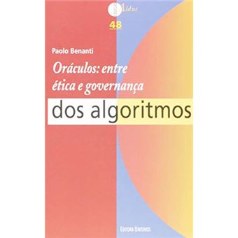 Oraculos: Entre Etica E Governanca Dos Algoritmos - 1