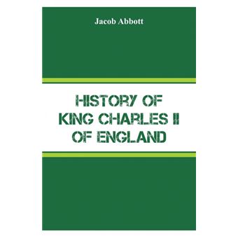 History Of King Charles Ii Of England - 1