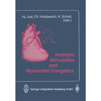 Inotropic Stimulation and Myocardial Energetics - Paperback / softback - 2012 - 1
