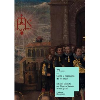 Suma Y Narración De Los Incas - 1