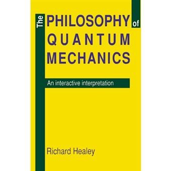 The Philosophy of Quantum Mechanics - An Interactive Interpretation - Paperback - 1991 - 1
