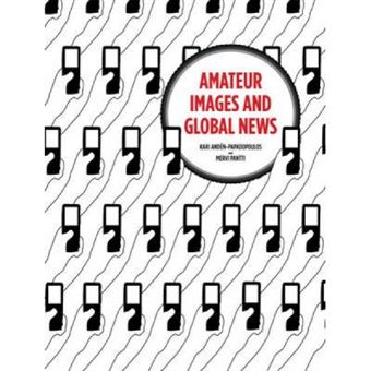 Amateur Images And Global News - [Version Originale] - 1