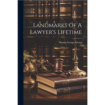 Landmarks Of A Lawyers Lifetime - 1