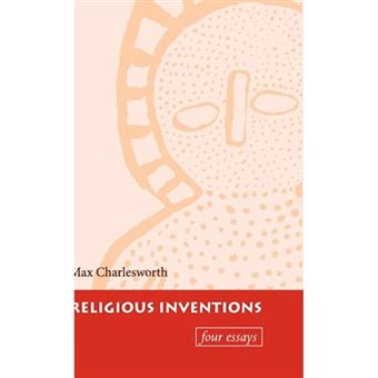 Religious Inventions - Four Essays - Hardback - 1997 - 1