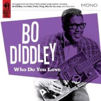 Diddley,Bo-Who Do You Love - 1