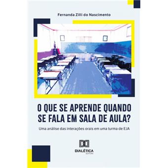 O Que Se Aprende Quando Se Fala Em Sala De Aula? - 1