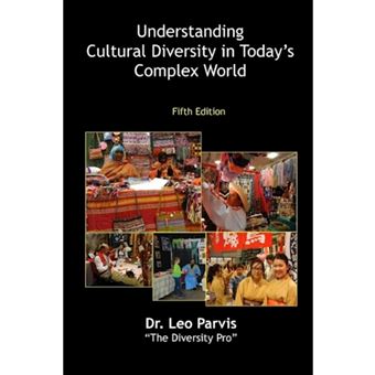 Understanding Cultural Diversity In Today'S Complex World - 1