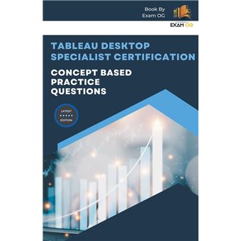 Concept Based Practice Questions For Tableau Desktop Specialist Certification Latest Edition 2023 - 1