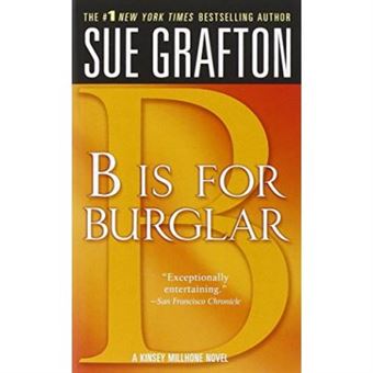 B Is for Burglar, The Kinsey Millhone Alphabet Mystery Series - 1
