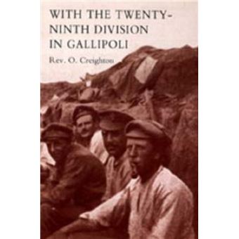 With the Twenty-ninth Division in Gallipoli 2004 - 1