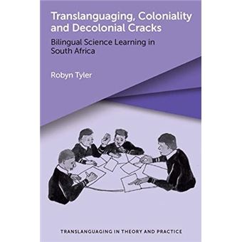 Translanguaging Coloniality And Decolonial Cracks - 1