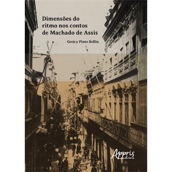 Dimensões Do Ritmo Nos Contos De Machado De Assis - 1