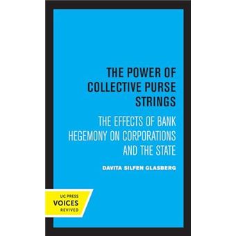 The Power Of Collective Purse Strings By Davita Silfen Glasberg - 1