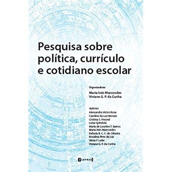 Pesquisa Sobre Política. Currículo e Cotidiano Escolar - 1