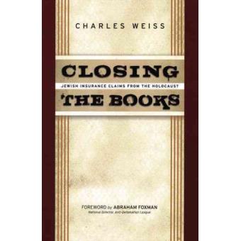Closing the Books - Jewish Insurance Claims in the Holocaust - Paperback - 2008 - 1