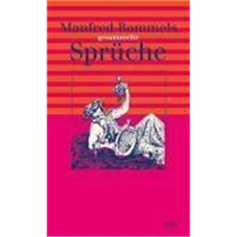 Manfred Rommels Gesammelte Sprüche - 1