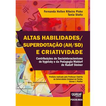 Altas Habilidades/Superdotação (Ah/Sd) e Criatividade: Contribuições do Sociointeracionismo de Vygotsky e da Pedagogia Waldorf de Rudolf Steiner - 1