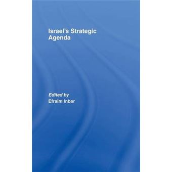 Israel's Strategic Agenda - Hardback - 2006 - 1