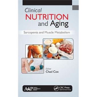 Clinical Nutrition And Aging Sarcopenia And Muscle Metabolism - 1