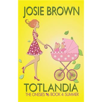 Totlandia Book the Onesies, Summer - 1