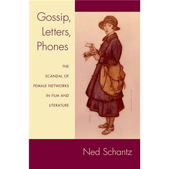 Gossip, Letters, Phones - The Scandal of Female Networks in Film and Literature - Paperback - 2012 - 1