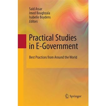 Practical Studies in E-Government - Best Practices from Around the World - Paperback - 2014 - 1