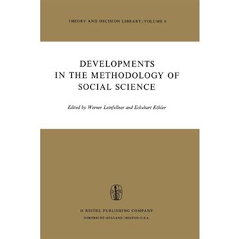 Developments in the Methodology of Social Science - Theory and Decision Library Number 6 - Paperback - 1974 - 1
