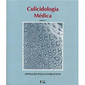 Culicidologia Médica - Volume 2 - 1