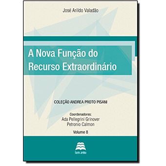 A Nova Função Do Recurso Extraordinário - 1