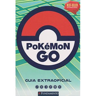 Pokemon Go! O Guia Extraoficial - 1