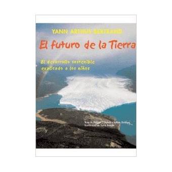 Futuro De La Tierra Explicado A Los Niños - 1