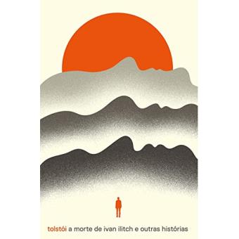 A Morte De Ivan Ilitch E Outras Histórias - 1