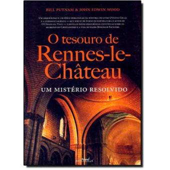 O Tesouro De Rennes-Le-Chateau - Um Mistério Resolvido - 1