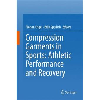 Compression Garments In Sports Athletic Performance And Recovery - 1