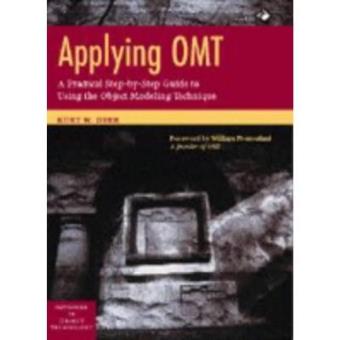Applying OMT With diskette: A Practical Step-by-Step Guide to Using the Object Modeling Technique (Advances in Object Technology Series) - 1