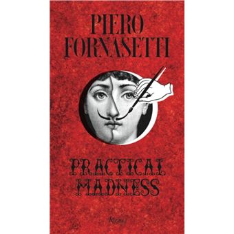 Piero Fornasetti  Practical Madness - 1