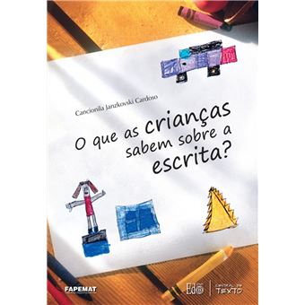 Que As Criancas Sabem Sobre A Escrita, O - 1
