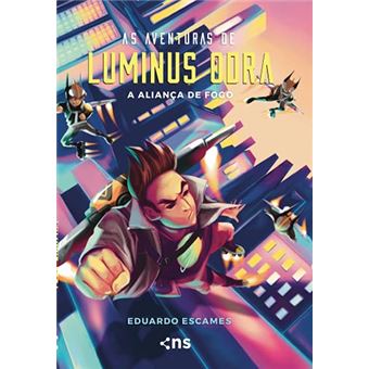 As Aventuras De Luminus Odra 3 - A Aliança De Fogo - 1