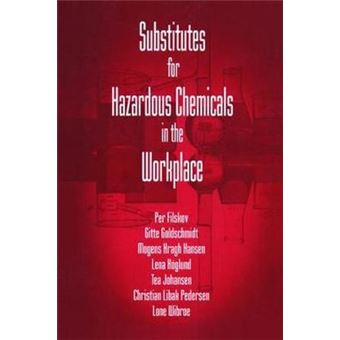 Substitutes for Hazardous Chemicals in the Workplace - Paperback - 1996 - 1