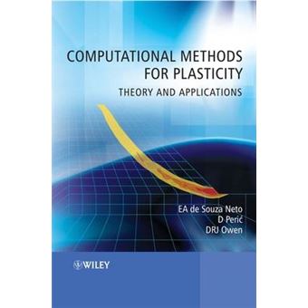 Computational Methods for Plasticity - Theory and Applications - Hardback - 2008 - 1
