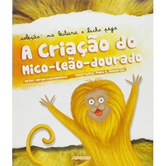 Criacao Do Mico-Leao-Dourado, A - 1