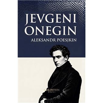 Jevgeni Onegin - Een Meeslepende Liefdesroman Over Gemiste Kansen, Verlangen En De Tragiek Van Het Leven - 1