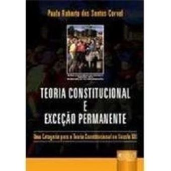 Teoria Constitucional E Exceção Permanente - 1