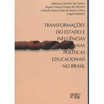 Transformações do Estado e Influências nas Políticas Educacionais no Brasil - 1
