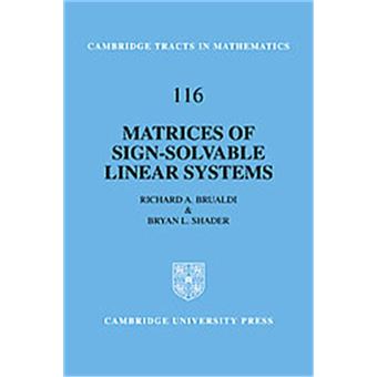 Matrices Of Sign-Solvable Linear Systems, Cambridge Tracts In Mathematics - 1