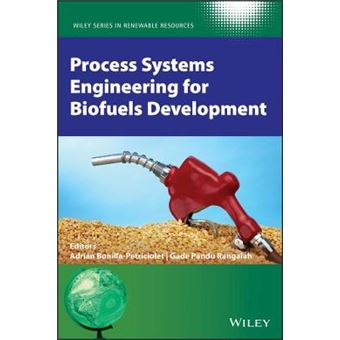 Process Systems Engineering For Biofuels Development Wiley Series In Renewable Resource - 1