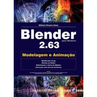 Blender 2.63. Modelagem e Animação - 1