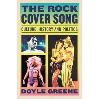 The Rock Cover Song - Culture, History, Politics - Paperback - 2014 - 1