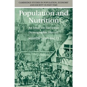Population and Nutrition - An Essay on European Demographic History - Paperback - 1991 - 1